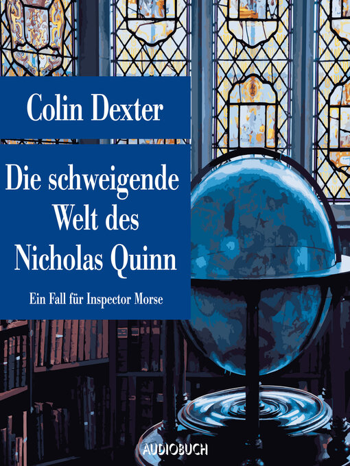 Title details for Die schweigende Welt des Nicholas Quinn--Ein Fall für Inspector Morse by Colin Dexter - Available